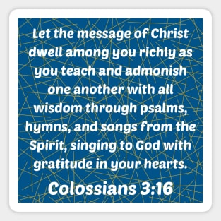 Bible Verse Colossians 3:16 Magnet